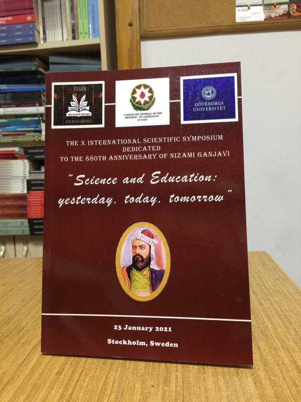 The X International Scientific Symposium dedicated to The 880th Anniversary of Nizami Ganjavi - Science and Education Yesterday Today Tomorrow (2021)