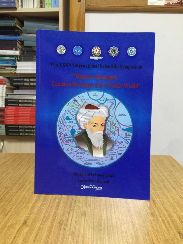 The XXXV International Scientific Symposium Mahmud Kashgari: Common Heritage of the Turkic World (2022)