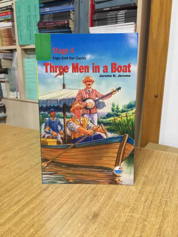 Three Men in a Boat - Jerome K. Jerome / Engin Gold Star Classics Stage 4