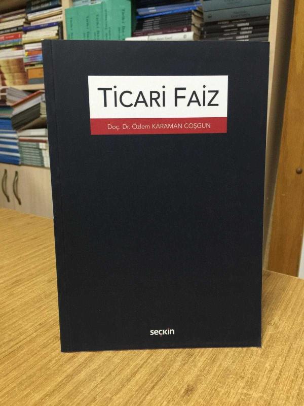 Ticari Faiz - Doç. Dr. Özlem Karaman Coşgun