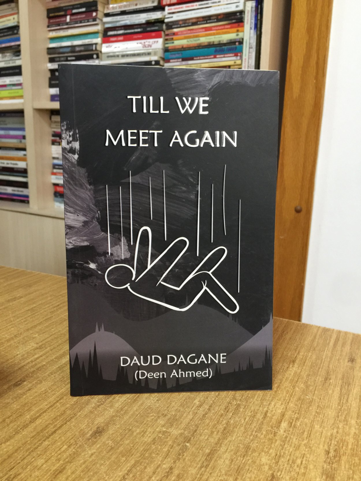Till We Meet Again - Daud Dagane (Deen Ahmed)