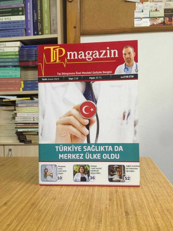 TIP MAGAZİN Tıp Dünyasına Özel Mesleki Gelişim Dergisi - Sayı 118 - Kasım 2023