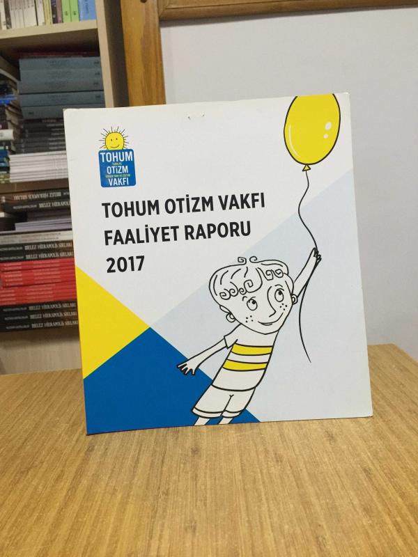Tohum Otizm Vakfı Faaliyet Raporu 2017