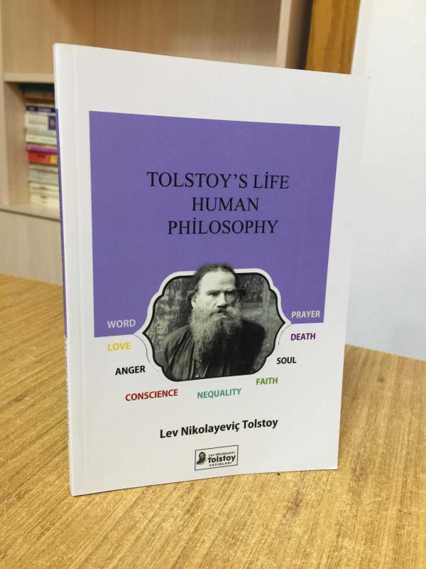 Tolstoy's Philosophy of Man and Life