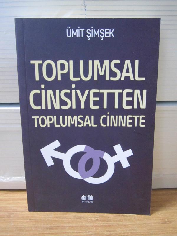 Toplumsal Cinsiyetten Toplumsal Cinnete - Ümit Şimşek (2019)