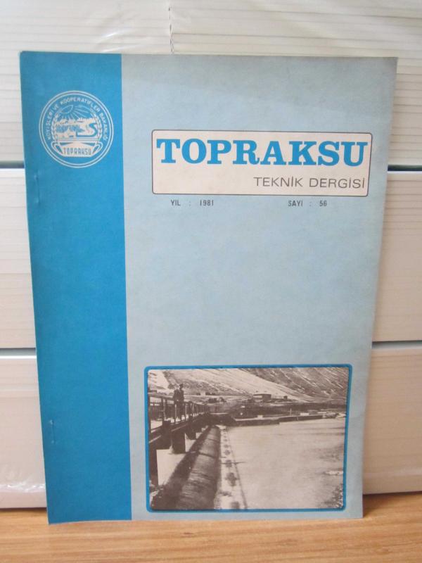 TOPRAKSU Teknik Dergisi - Yıl 1982 - Sayı 60 - Köyişleri ve Kooperatifler Bakanlığı Topraksu Genel Müdürlüğü