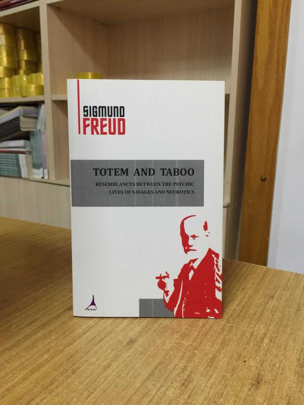 Totem and Taboo - Sigmund Freud