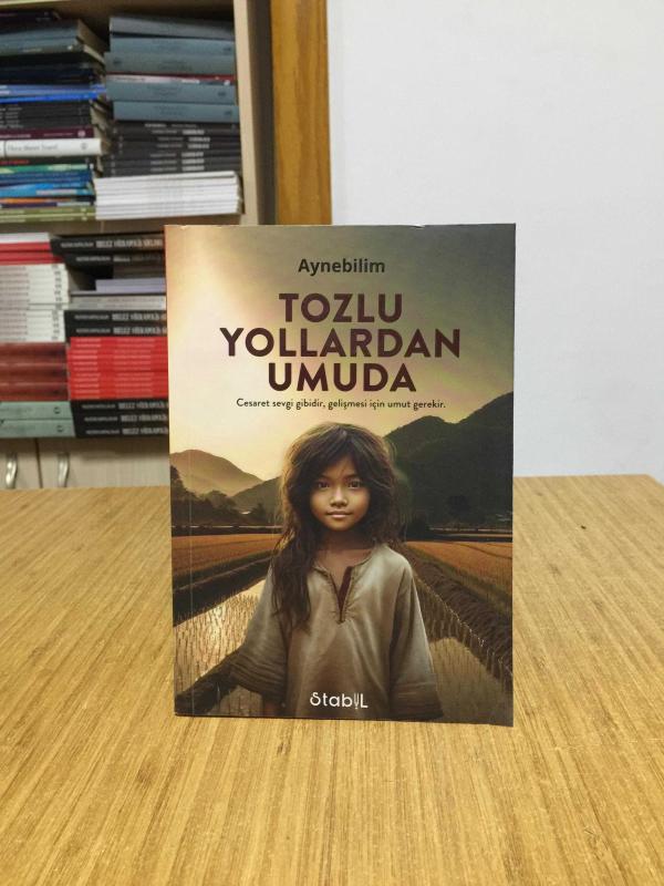 Tozlu Yollardan Umuda - Aynebilim