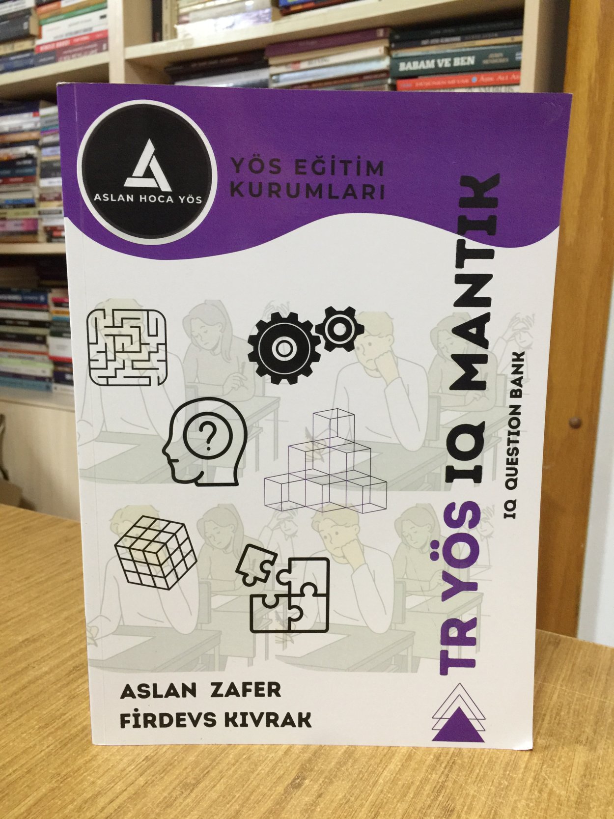 TR YÖS IQ MANTIK IQ Question Bank - Aslan Hoca YÖS Eğitim Eğitim Kurumları