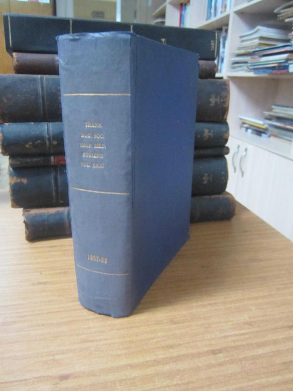 Transactions of the Royal Society of Tropical Medicine and Hygiene - Vol XXI - Year 1937-1938