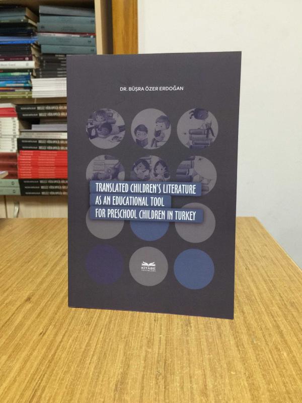 Translated Children's Literature as an Educational Tool for Preschool Children in Turkey