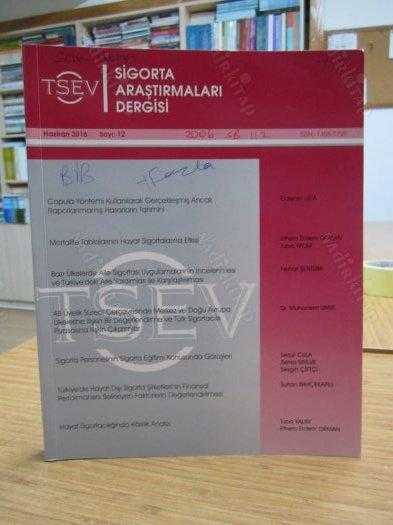 TSEV Sigorta Araştırmaları Dergisi  - Sayı 12 Haziran 2016