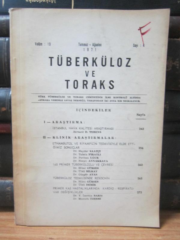 Tüberküloz ve Toraks Dergisi - Cilt 19 Sayı 4 - Temmuz Ağustos 1971 - Ankara Veremle Savaş Derneği