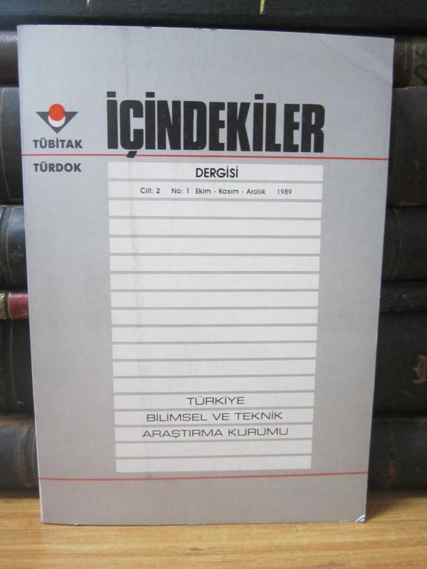TÜBİTAK - TÜRDOK - İçindekiler Dergisi - Cilt 2 No 1 - Ekim Kasım Aralık 1989