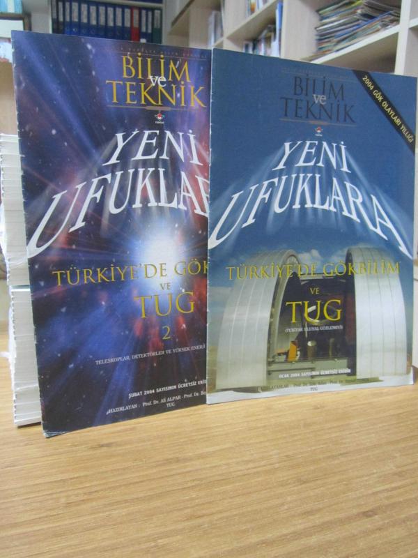 TÜBİTAK Bilim ve Teknik Dergisi - Ocak 2004 & Şubat 2004 Sayıları Ekleri Yeni Ufuklar Türkiye'de Gökbilim ve TUG (TUBİTAK Ulusal Gözlemevi) 1-2