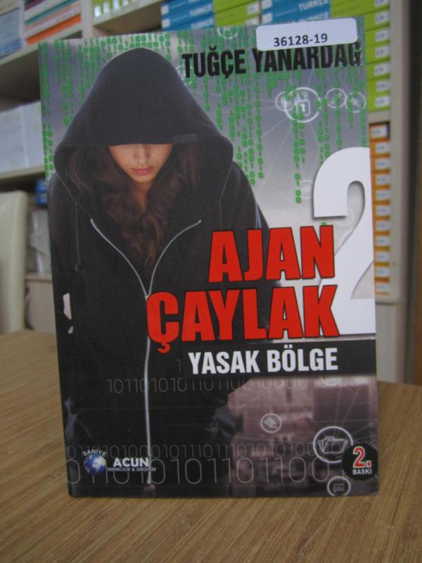 Tuğçe Yanardağ - Ajan Çaylak Yasak Bölge