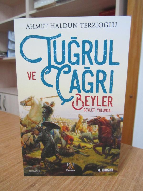 Tuğrul ve Çağrı Beyler Devlet Yolunda - Ahmet Haldun Terzioğlu [4.Baskı]