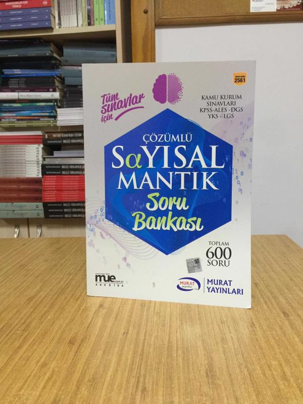 Tüm Sınavlar İçin Sayısal Mantık Çözümlü Soru Bankası Murat Yayınları
