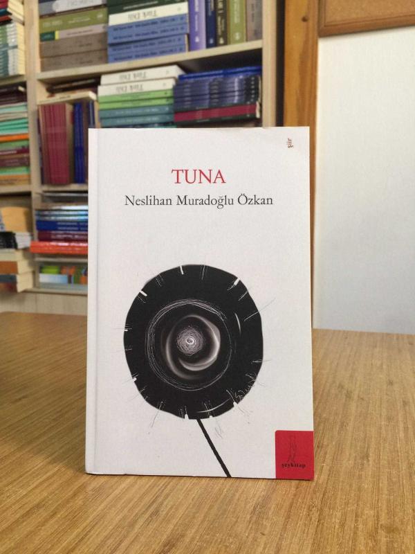 Tuna - Neslihan Muradoğlu Özkan