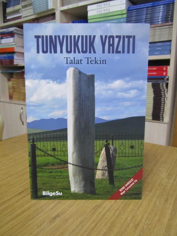 Tunyukuk Yazıtı - Talat Tekin