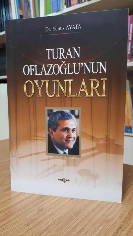 Turan Oflazoğlu'nun Oyunları