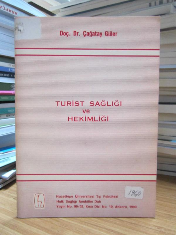 Turist Sağlığı ve Hekimliği - Doç. Dr. Çağatay Güler