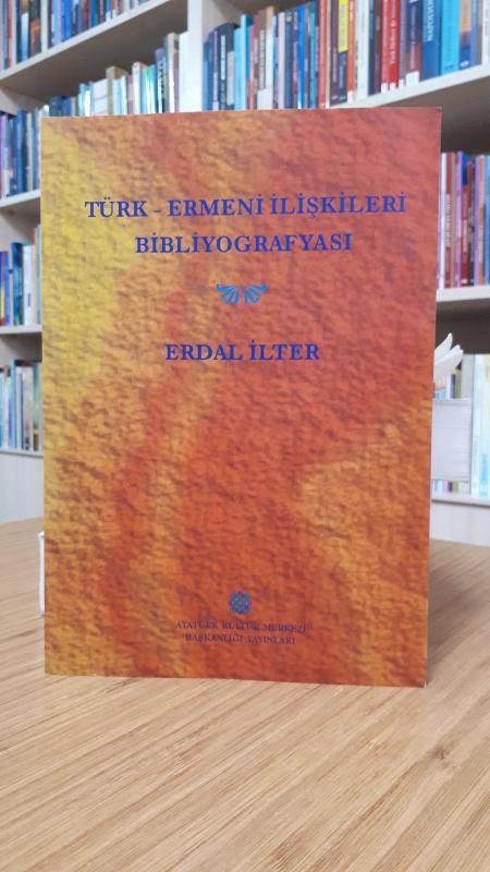 Türk - Ermeni İlişkileri Bibliyografyası