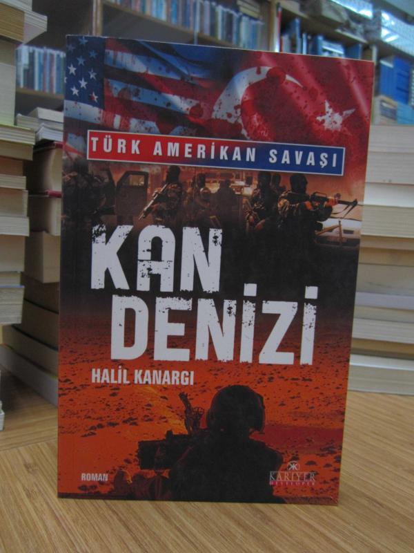 Türk Amerikan Savaşı - Kan Denizi
