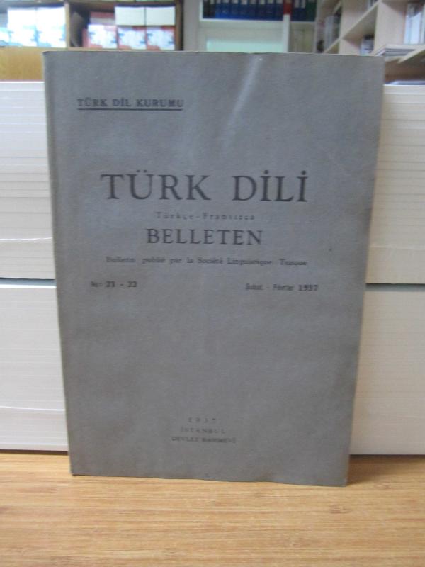 Türk Dili Belleten - Sayı 21-22 - Şubat 1937
