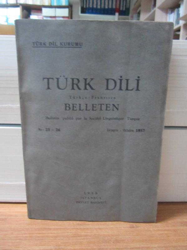 Türk Dili Belleten - Sayı 23-26 - İlkteşrin 1937