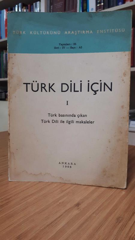 Türk Dili İçin 1 Türk Basınında Çıkan Türk Dili ile İlgili Makaleler