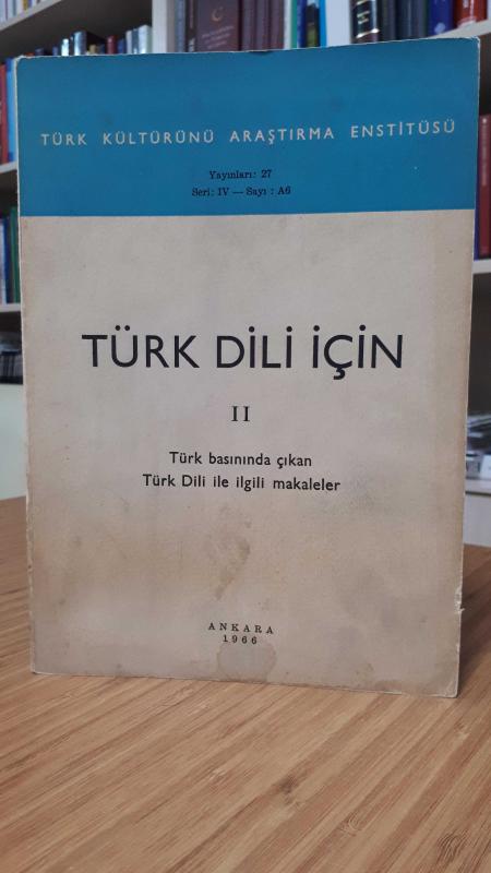 Türk Dili İçin 2 Türk Basınında Çıkan Türk Dili ile İlgili Makaleler