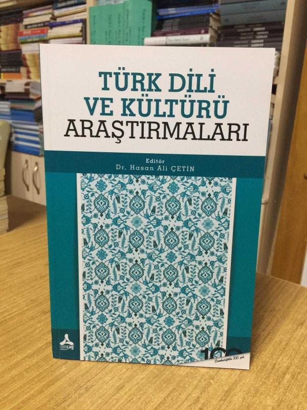Türk Dili ve Kültürü Araştırmaları - Editör: Dr. Hasan Ali Çetin