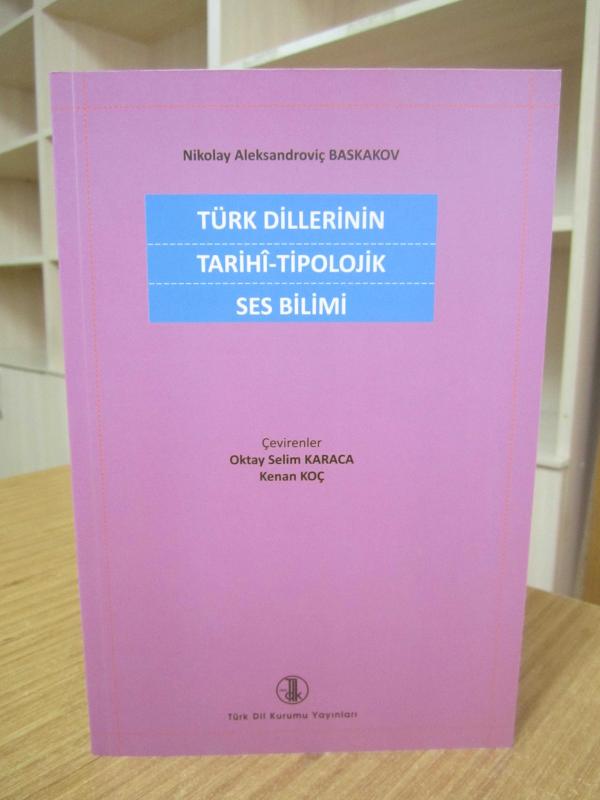 Türk Dillerinin Tarihi Tipolojik Ses Bilimi - Nikolay Aleksandroviç Baskakov