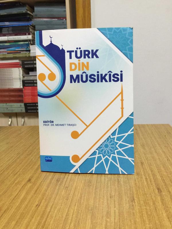 Türk Din Musikisi Nobel Akademik Yayıncılık