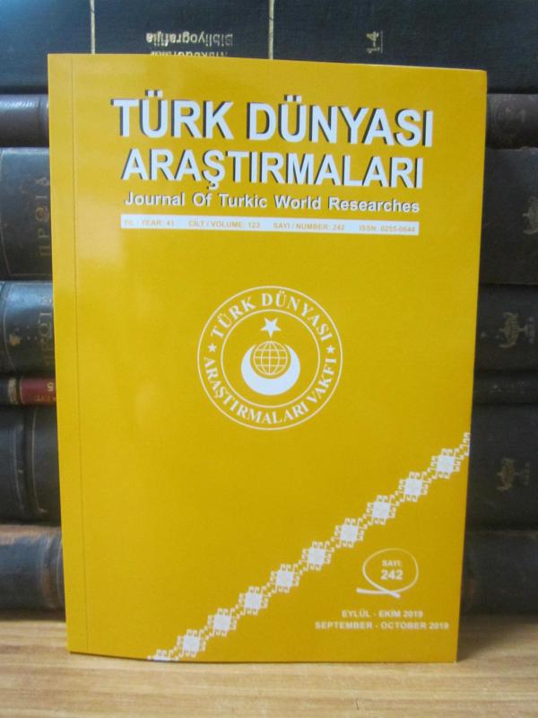 Türk Dünyası Araştırmaları Dergisi - Sayı 242 - Eylül Ekim 2019