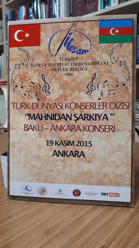 Türk Dünyası Konserleri Dizisi Mahnıdan Şarkıya Bakü-Ankara Konseri Kitapçığı 19 Kasım 2015