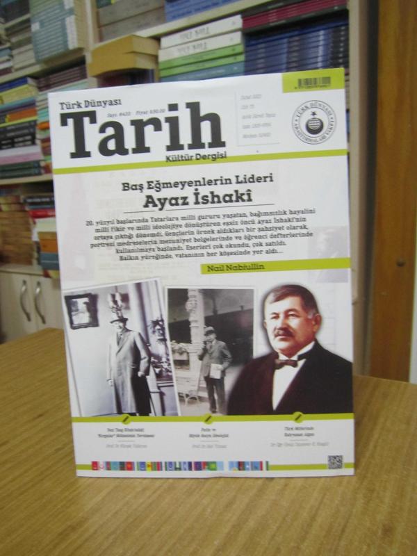 Türk Dünyası Tarih Dergisi - Sayı 433 - Şubat 2023 [ Baş Eğmeyenlerin Lideri Ayaz İshaki ]