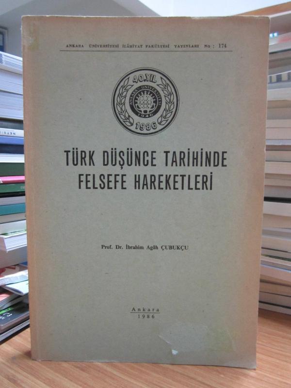 Türk Düşünce Tarihinde Felsefe Hareketleri - Prof. Dr. İbrahim Agah Çubukçu