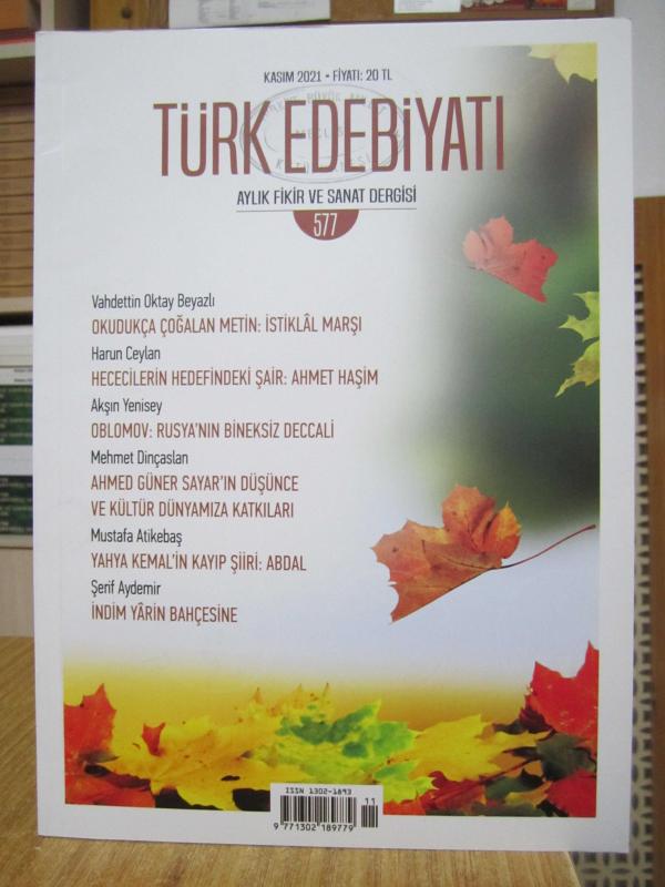 Türk Edebiyatı Aylık Fikir ve Sanat Dergisi - Sayı 577 - Kasım 2021