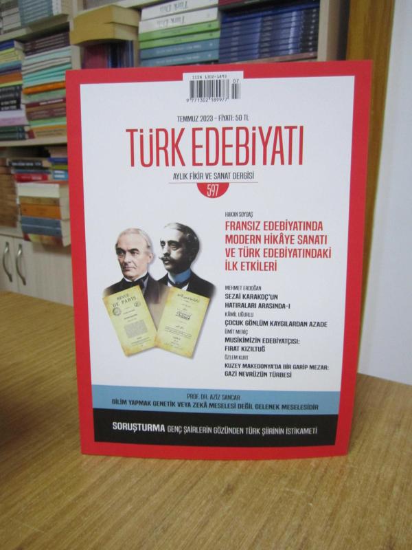Türk Edebiyatı Aylık Fikir ve Sanat Dergisi - Sayı 597 - Temmuz 2023 - Türk Edebiyatı Vakfı