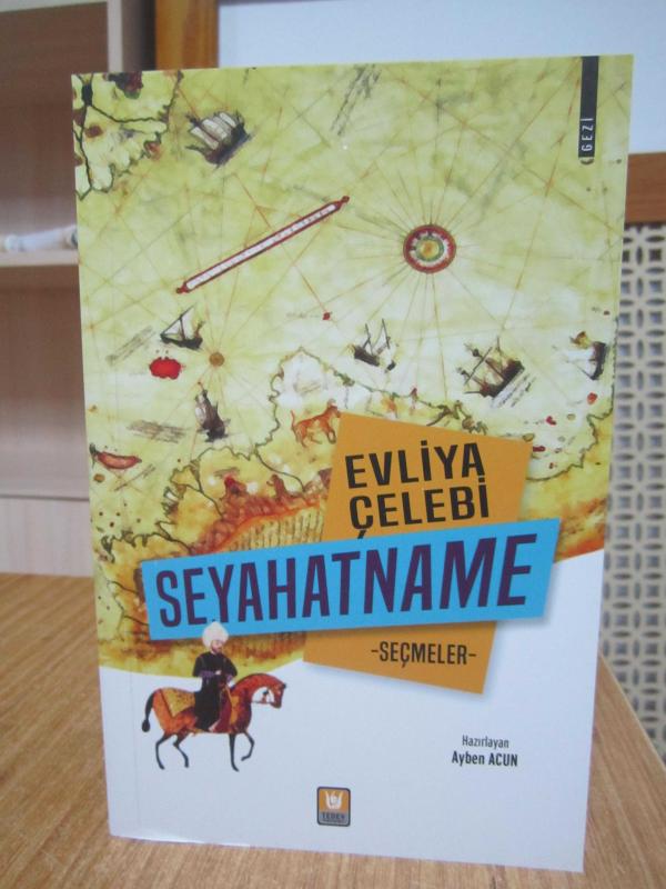 Türk Edebiyatı Vakfı Evliya Çelebi Seyahatnamesi Seçmeler