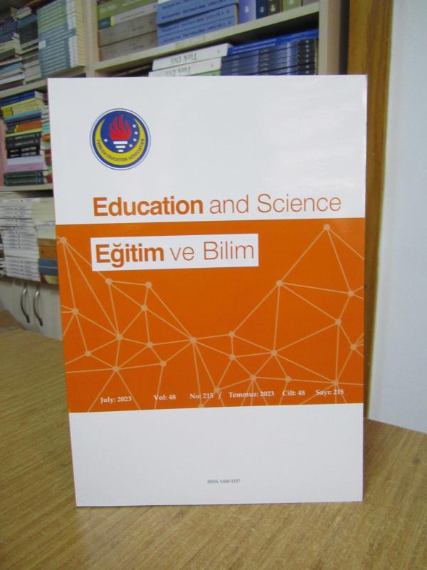 Türk Eğitim Derneği EĞİTİM ve BİLİM Dergisi - Cilt 48 Sayı 215 - Temmuz 2023