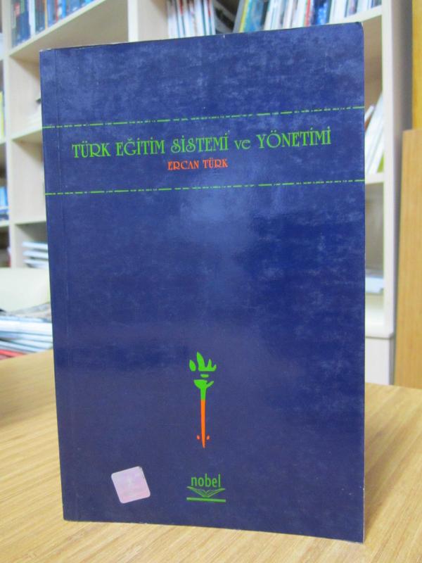 Türk Eğitim Sistemi ve Yönetimi