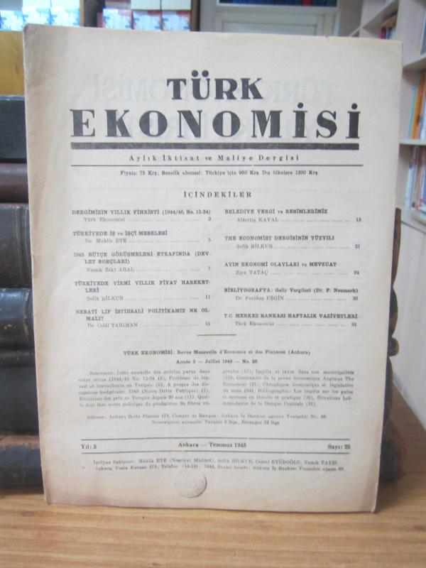 Türk Ekonomisi Dergisi - Sayı 25 - Temmuz 1945