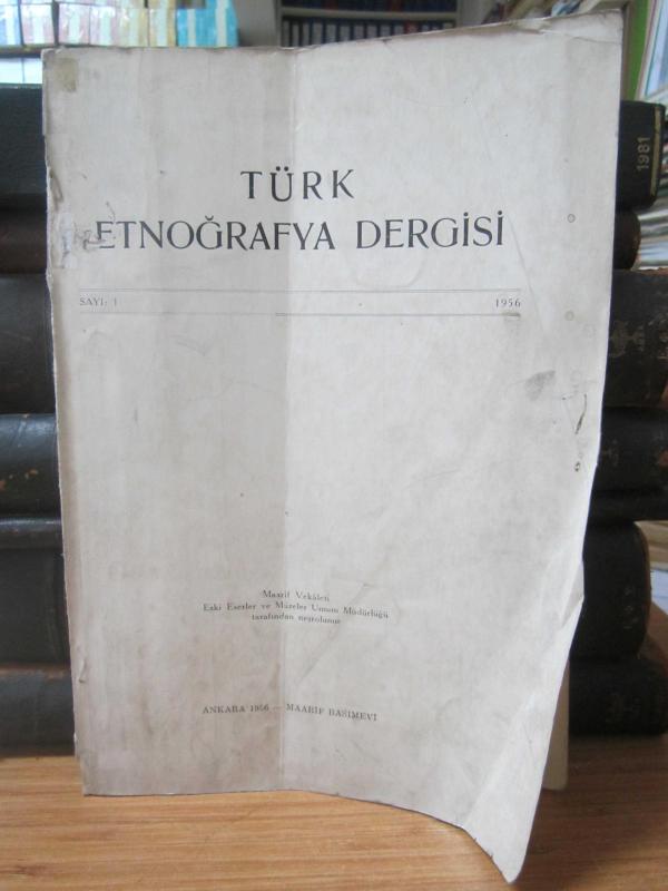 Türk Etnografya Dergisi - Sayı 1 - 1956