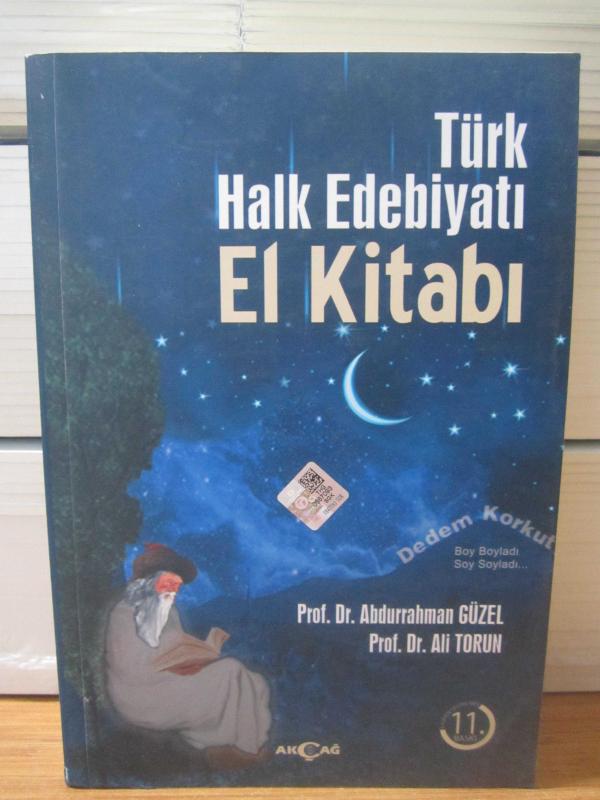 Türk Halk Edebiyatı El Kitabı (Gözden Geçirilmiş 11.Baskı) - Prof. Dr. Abdurrahman Güzel & Prof. Dr. Ali Torun