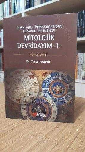 Türk Halk İnanmalarından Hayvan Üslubu'nda Mitolojik Devridayım - 1