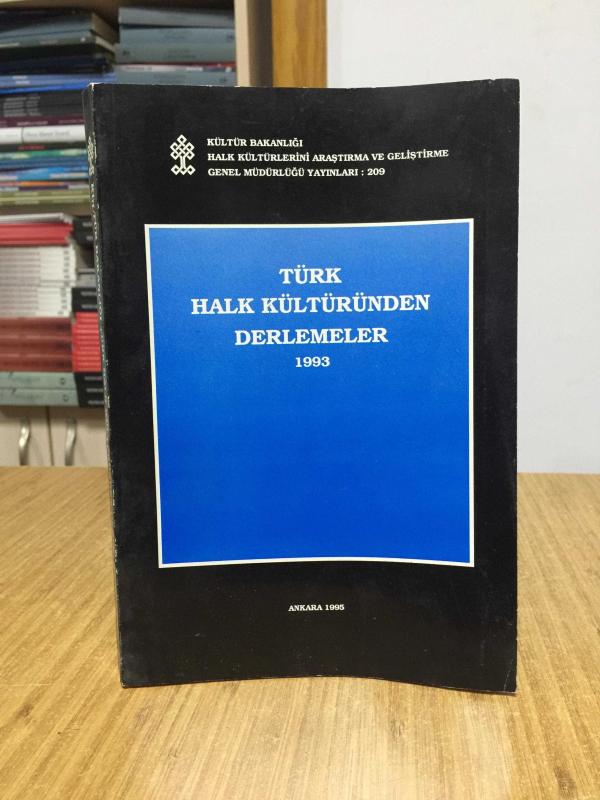Türk Halk Kültüründen Derlemeler 1993 [Sonradan Ciltlenmiş]