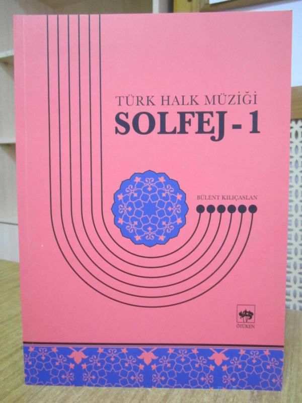 Türk Halk Müziği Solfej 1 - Bülent Kılıçaslan / Ötüken Neşriyat
